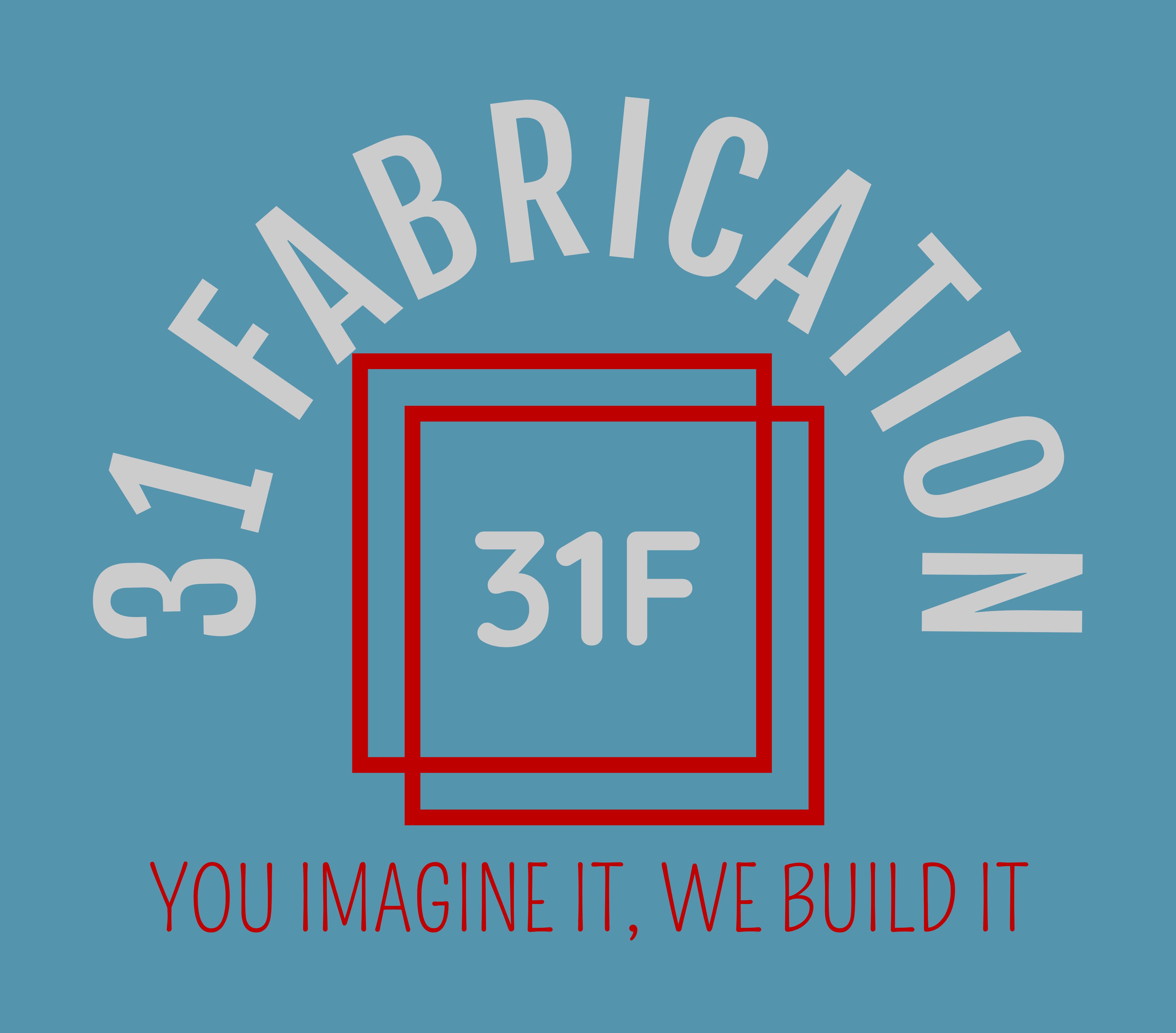 31 Fabrication